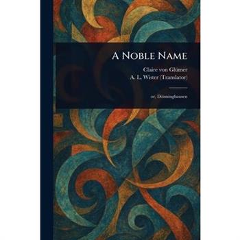 A Noble Name