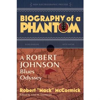 Biography of a Phantom