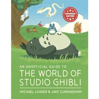 An Unofficial Guide to the World of Studio Ghibli