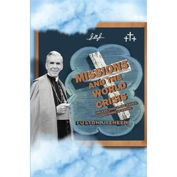 Missions and The World Crisis