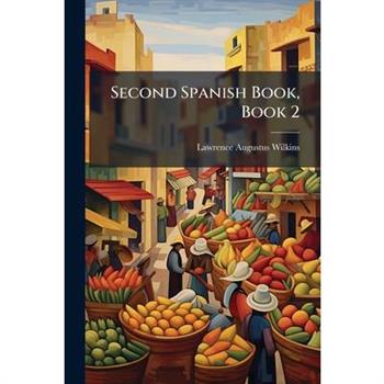 Second Spanish Book, Book 2