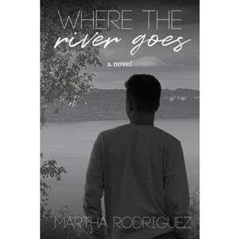 Where the River Goes