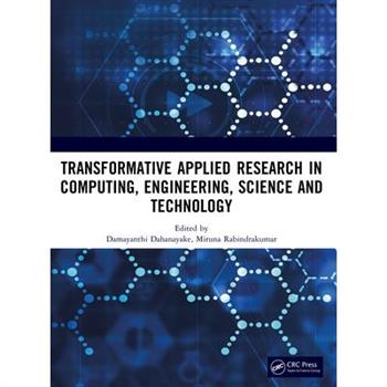 Transformative Applied Research in Computing, Engineering, Science and Technology