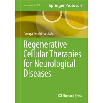 Regenerative Cellular Therapies for Neurological Diseases