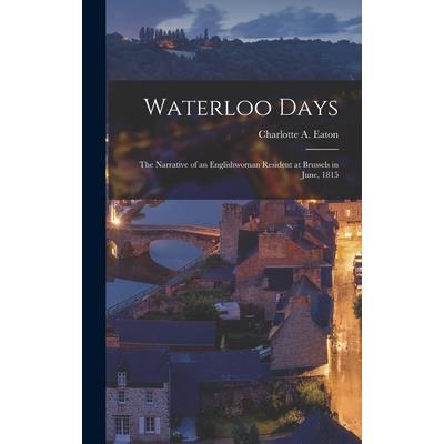 Waterloo Days