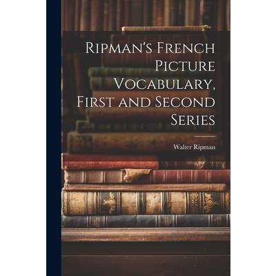 Ripman's French Picture Vocabulary, First and Second Series