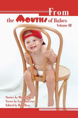 From the Mouths of Babes