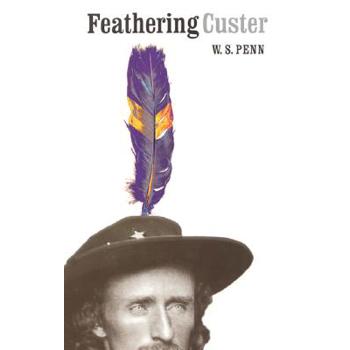 Feathering Custer