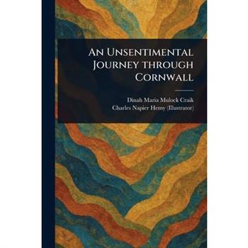 An Unsentimental Journey Through Cornwall