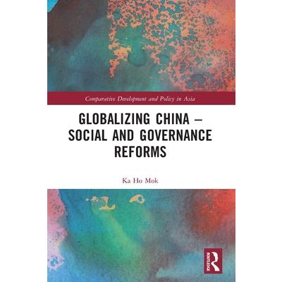 Globalizing China - Social and Governance Reforms