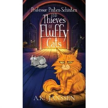 Professor Pinken-Schinken & Thieves of Fluffy Cats