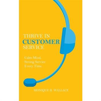 Thrive in Customer Service