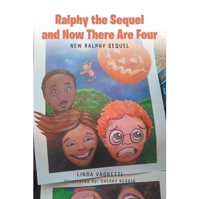 Ralphy the Sequel and Now There Are Four