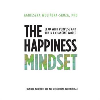 The Happiness Mindset