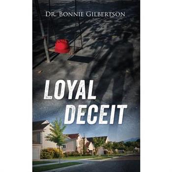 Loyal Deceit