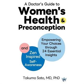 A Doctor's Guide to Women's Health and Preconception