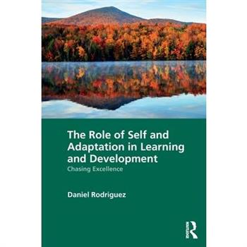 The Role of Self and Adaptation in Learning and Development