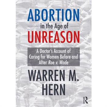 Abortion in the Age of Unreason