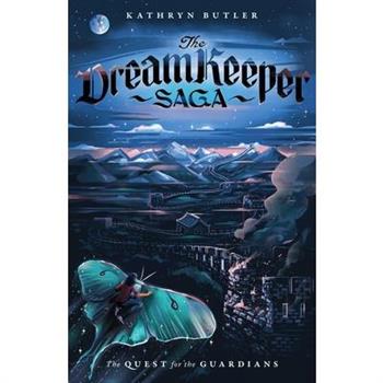 The Quest for the Guardians (the Dream Keeper Saga Book 4), Volume 4