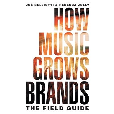 How Music Grows Brands