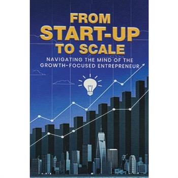 From Start-Up to Scale From Start-Up to Scale