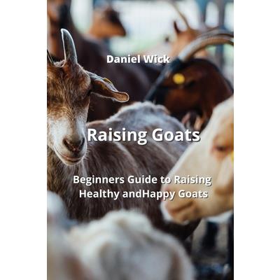 Raising Goats