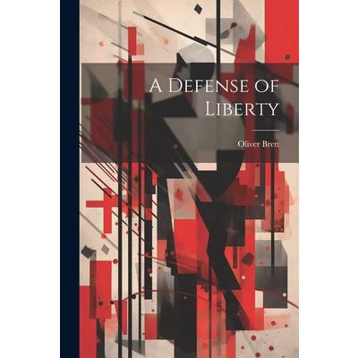 A Defense of Liberty