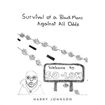 Survival of a Black Man