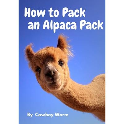 How to Pack an Alpaca Pack