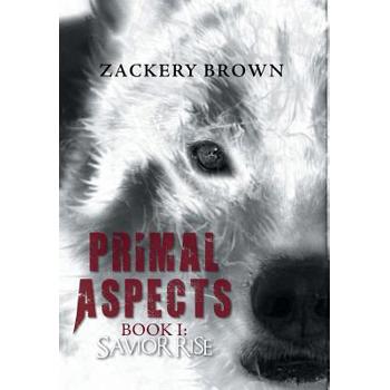 Primal Aspects Book 1