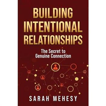 Building Intentional Relationships