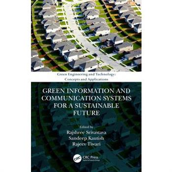 Green Information and Communication Systems for a Sustainable Future