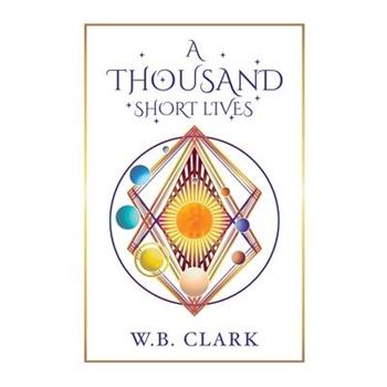A Thousand Short Lives