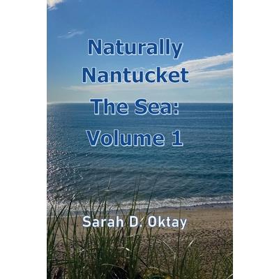 Naturally Nantucket The Sea