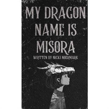 My Dragon Name is Misora