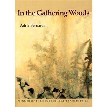 In the Gathering Woods