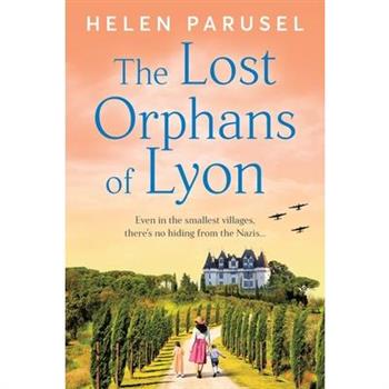 The Lost Orphans of Lyon