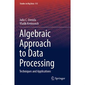 Algebraic Approach to Data Processing