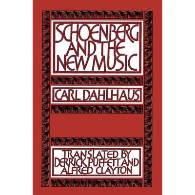Schoenberg and the New Music