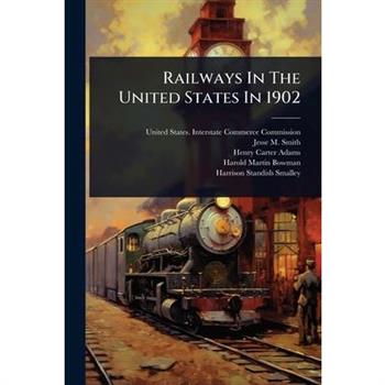 Railways In The United States In 1902