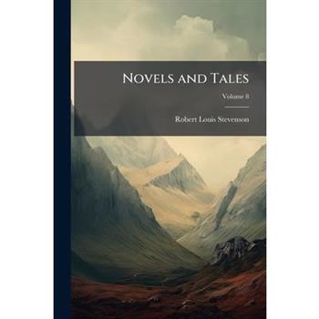 Novels and Tales Volume 8
