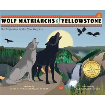 Wolf Matriarchs of Yellowstone - HB