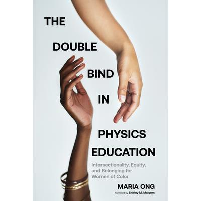The Double Bind in Physics Education