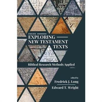 Essays Exploring New Testament Texts
