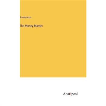 The Money Market
