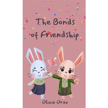 The Bonds of Friendship