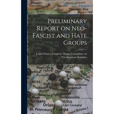 Preliminary Report on Neo-fascist and Hate Groups