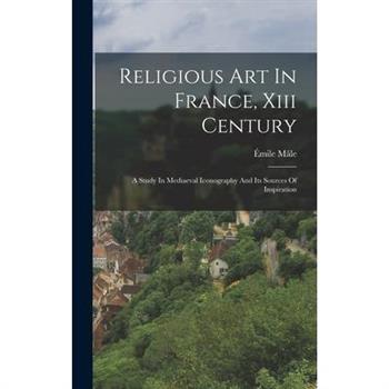 Religious Art In France, Xiii Century