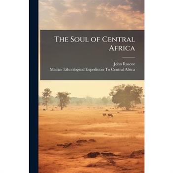 The Soul of Central Africa