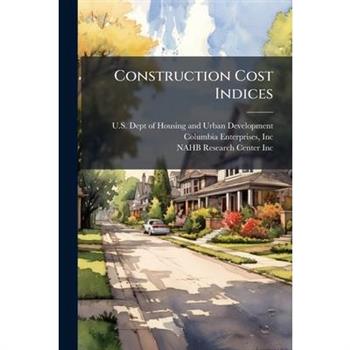 Construction Cost Indices